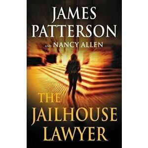 The Jailhouse Lawyer, Hardcover - James Patterson imagine