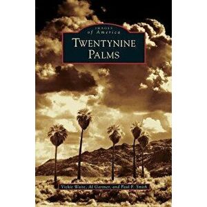 Twentynine Palms, Hardcover - Vickie Waite imagine