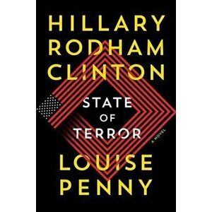 State of Terror, Hardcover - Louise Penny imagine