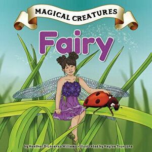 Fairy, Library Binding - Heather Dilorenzo Williams imagine