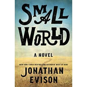 Small World, Hardcover - Jonathan Evison imagine