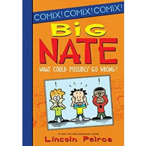 Big Nate: What Could Possibly Go Wrong?, Library Binding - Lincoln Peirce imagine