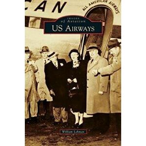 US Airways, Hardcover - William Lehman imagine