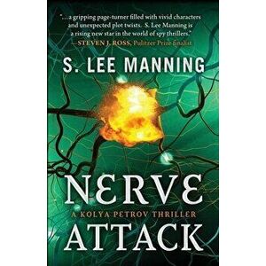Nerve Attack, Paperback - s. Lee Manning imagine