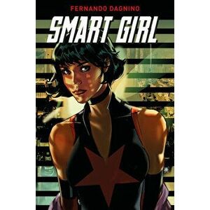 Smart Girl, Hardcover - Fernando Dagnino imagine