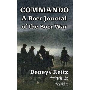 Commando: A Boer Journal of the Boer War, Hardcover - Deneys Reitz imagine