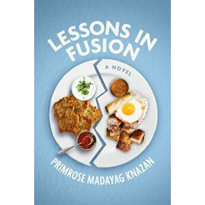 Lessons in Fusion, Paperback - Primrose Madayag Knazan imagine