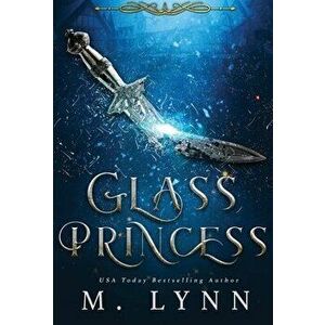 Glass Princess, Hardcover - M. Lynn imagine