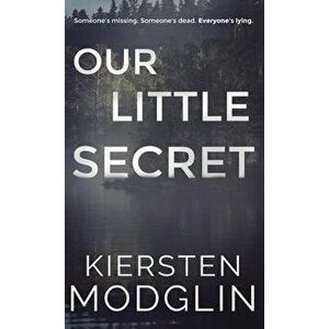 Our Little Secret, Hardcover - Kiersten Modglin imagine