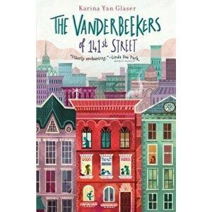 The Vanderbeekers of 141st Street, Library Binding - Karina Yan Glaser imagine