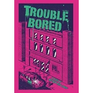 Trouble Bored, Hardcover - Matthew Ryan Lowery imagine