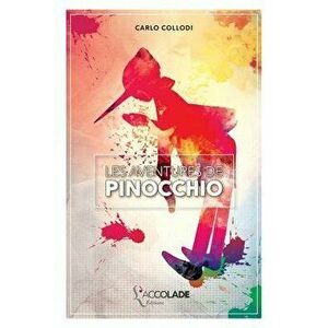 Les Aventures de Pinocchio: bilingue italien/français ( audio intégré), Paperback - Claude Sartirano imagine