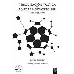 Periodización Táctica Vs Periodización Táctica, Paperback - Xavier Tamarit imagine