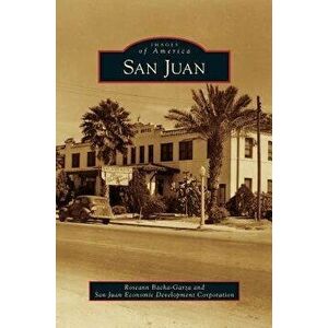 San Juan, Hardcover - Roseann Bacha-Garza imagine