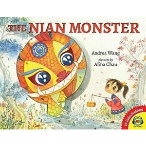 The Nian Monster, Library Binding - Andrea Wang imagine