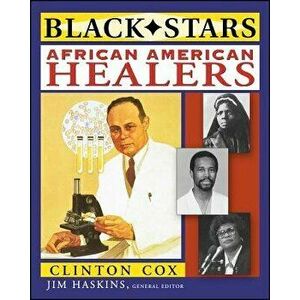 African American Healers, Paperback - Clinton Cox imagine