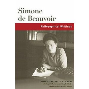 Philosophical Writings, 1, Paperback - Simone De Beauvoir imagine