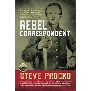 Rebel Correspondent, Paperback - Steve Procko imagine