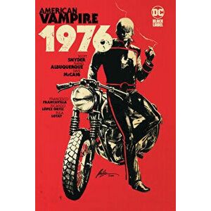 American Vampire 1976, Hardcover - Scott Snyder imagine