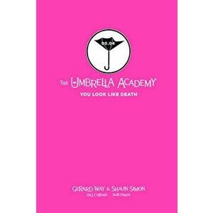 Tales from the Umbrella Academy: You Look Like Death Library Edition, Hardcover - Gerard Way imagine