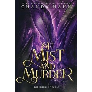 Of Mist and Murder, Hardcover - Chanda Hahn imagine