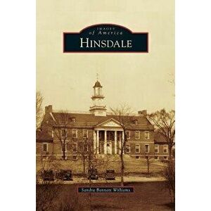 Hinsdale, Hardcover - Sandra Bennett Williams imagine