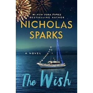 The Wish, Hardcover - Nicholas Sparks imagine