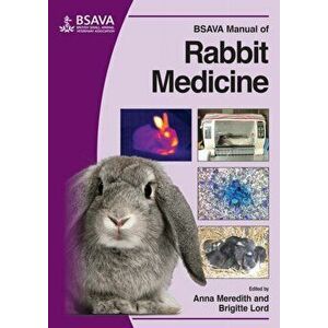 BSAVA Manual of Rabbit Medicine, Paperback - *** imagine