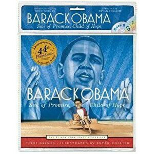Barack Obama: Son of Promise, Child of Hope (Book and CD) [With CD (Audio)], Paperback - Nikki Grimes imagine