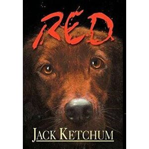 Red, Hardcover - Jack Ketchum imagine
