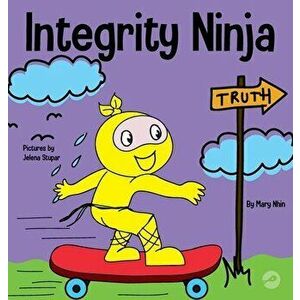 Integrity Ninja: A Social, Emotional Children's Book About Being Honest and Keeping Your Promises, Hardcover - Mary Nhin imagine