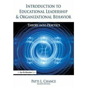 Introduction to Educational Leadership & Organizational Behavior. 2 New edition, Paperback - Patti Chance imagine
