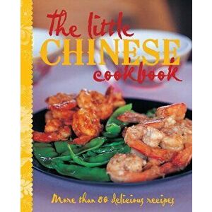 The Little Chinese Cookbook, Hardback - Murdoch Books Test Kitchen imagine