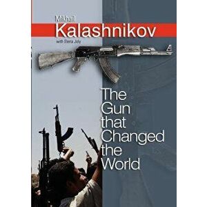 The Gun That Changed the World, Paperback - Elena Joly imagine