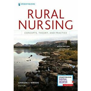 Rural Nursing, Paperback - Charlene A. Winters imagine