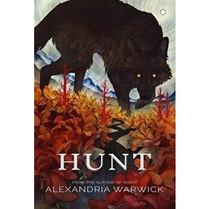 Hunt, Hardcover - Alexandria Warwick imagine