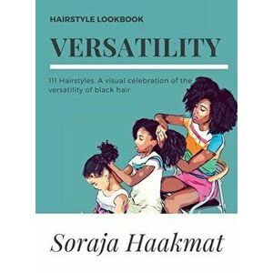 Versatility, Hardcover - Soraja Haakmat imagine