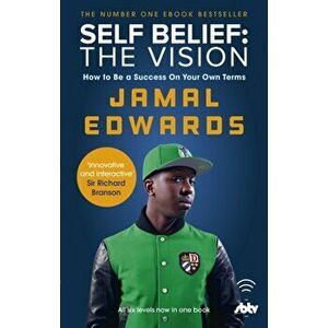Self Belief: The Vision. How to Be a Success on Your Own Terms, Paperback - Jamal Edwards imagine