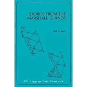 Stories from the Marshall Islands, Paperback - Jack a. Tobin imagine