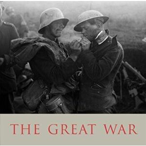 The Great War. A Photographic Narrative, Hardback - The Imperial War Museum imagine