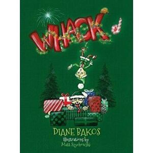 WHACK'd, Hardcover - Diane Bakos imagine