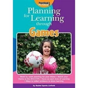 Planning for Learning through Games. 2nd Edition, Paperback - Rachel Sparks-Linfield imagine