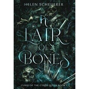 A Lair of Bones, Hardcover - Helen Scheuerer imagine