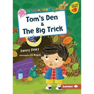 Tom's Den & the Big Trick, Paperback - Jenny Jinks imagine