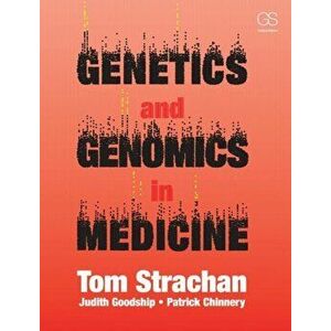 Genetics and Genomics in Medicine, Paperback - *** imagine