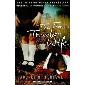 The Time Traveler's Wife, Paperback - Audrey Niffenegger imagine