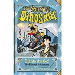 The Dinoteks, Secret Dinosaurs. Giants Awake!, 2 New edition, Paperback - N. S. Blackman imagine