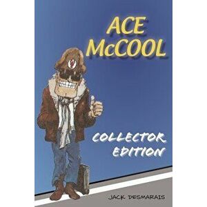 Ace McCool, Paperback - Jack Desmarais imagine
