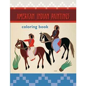 American Indian Paintings Colouring Book, Paperback - *** imagine