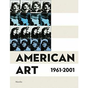 American Art 1961-2001, Paperback - Vincenzo de Bellis imagine
